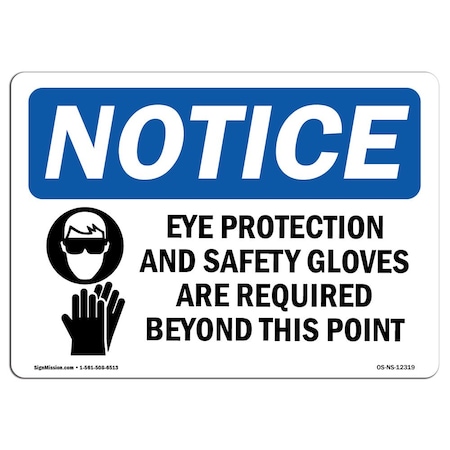 Signmission OSHA Sign, Eye Protection And Gloves With Symbol, 10in X 7in Rigid Plastic, 10" W, 7" H, Landscape OS-NS-P-710-L-12319